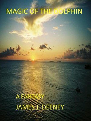 cover image of Magic of the Dolphin